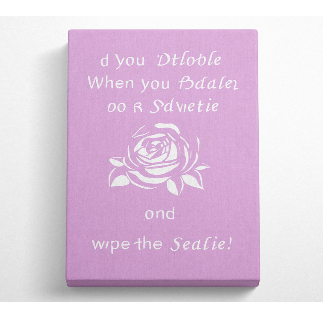 Badezimmer Zitat If You Dribble Pink - Wrapped Canvas Typography