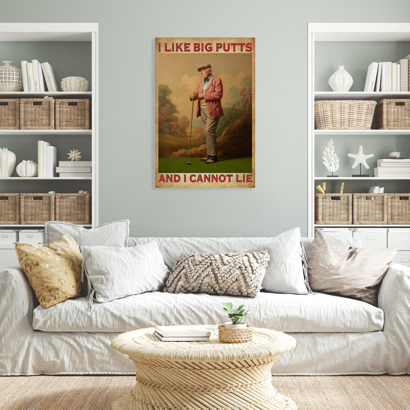 Anakaren I Like Big Putts, H 14 po x l 11 po x P 1,25 po