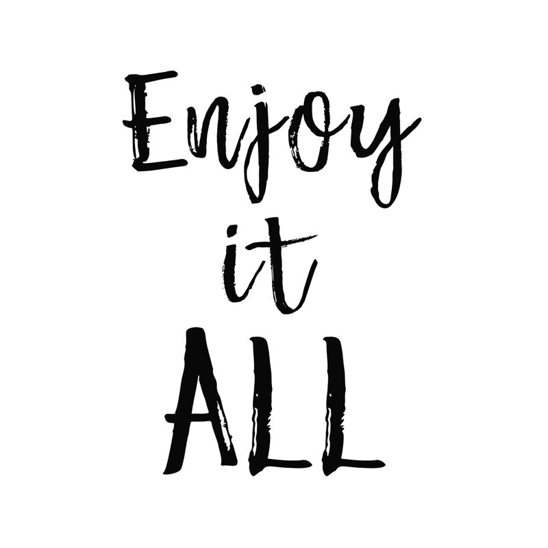 Enjoy It All 2, H 12 po x l 12 po