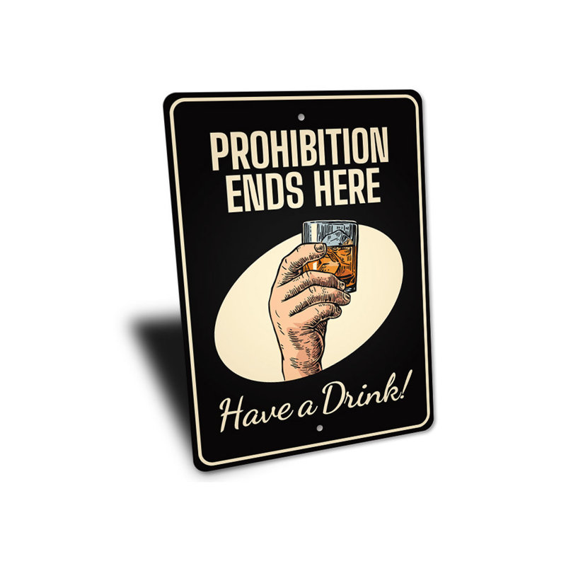 Signe de la Prohibition, H 18 po x l 12 po x P 0,06 po