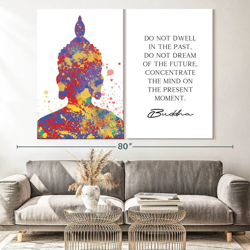 " Do Not Dwell Zen Quote " 2 - Pieces, 48" H x 66" W x 1.25" D
