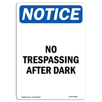 «No Trespassing After Dark»