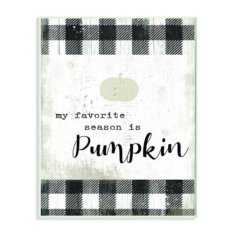 «Favorite Season Is Pumpkin», impression, H 19 po x l 13 po, Plaque en bois