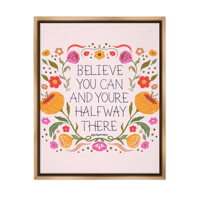 " Inspiring Believe With Florals "