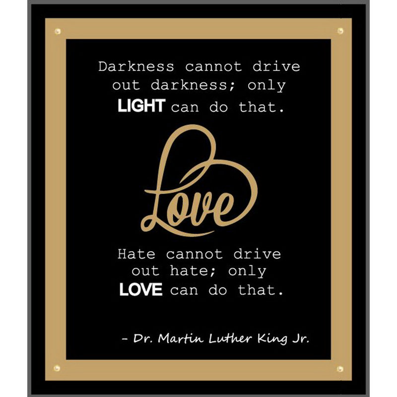 «Martin Luther King Jr. sign, Light & Love», reproduction d'art textuel