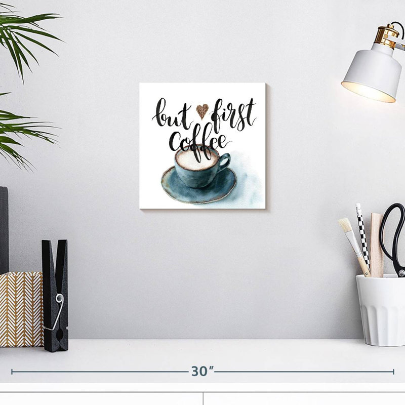 But First Coffee Cafe Quote, 10" H x 10" W