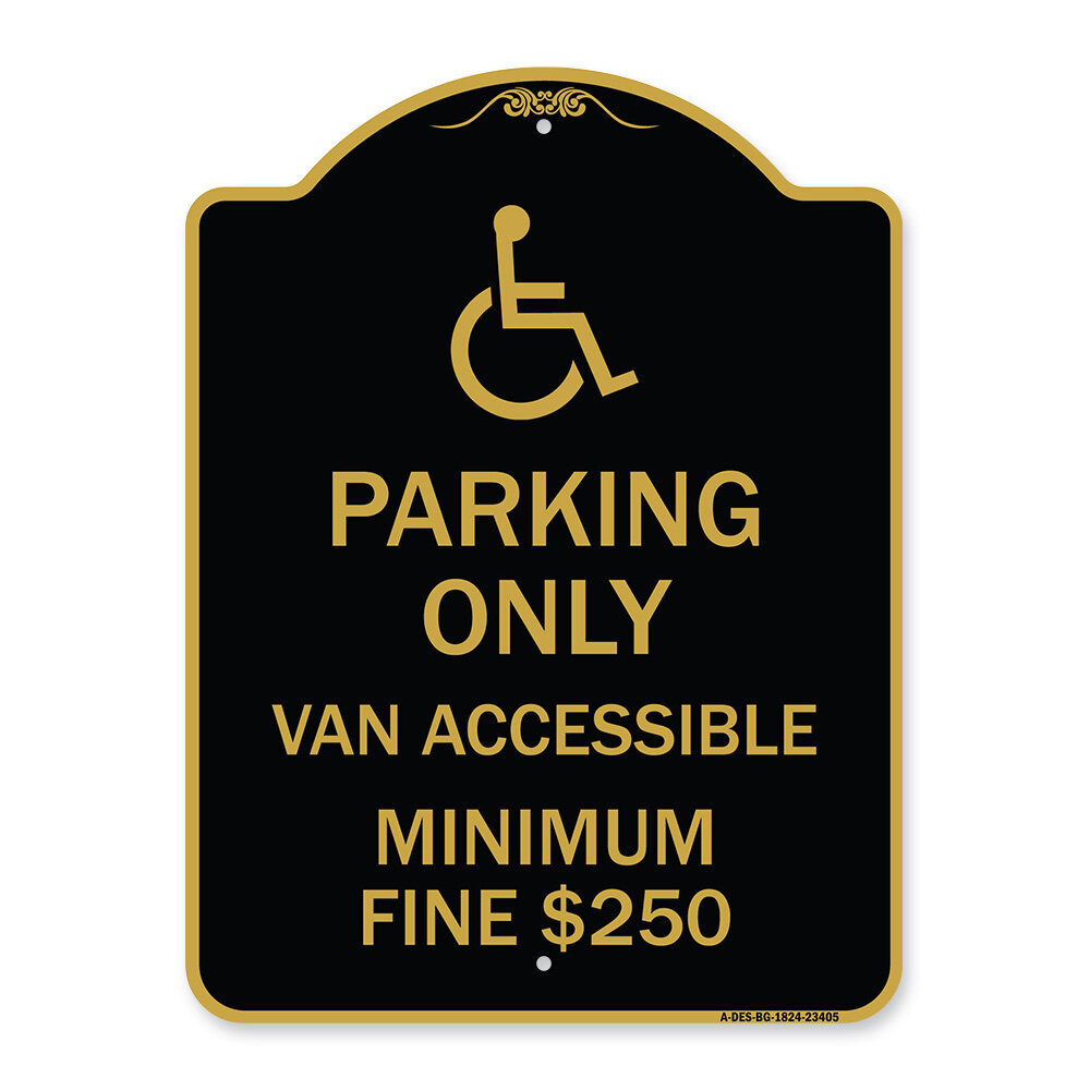 Signmission Designer Series Sign - Parking Only Van Accessible, Minimum ...