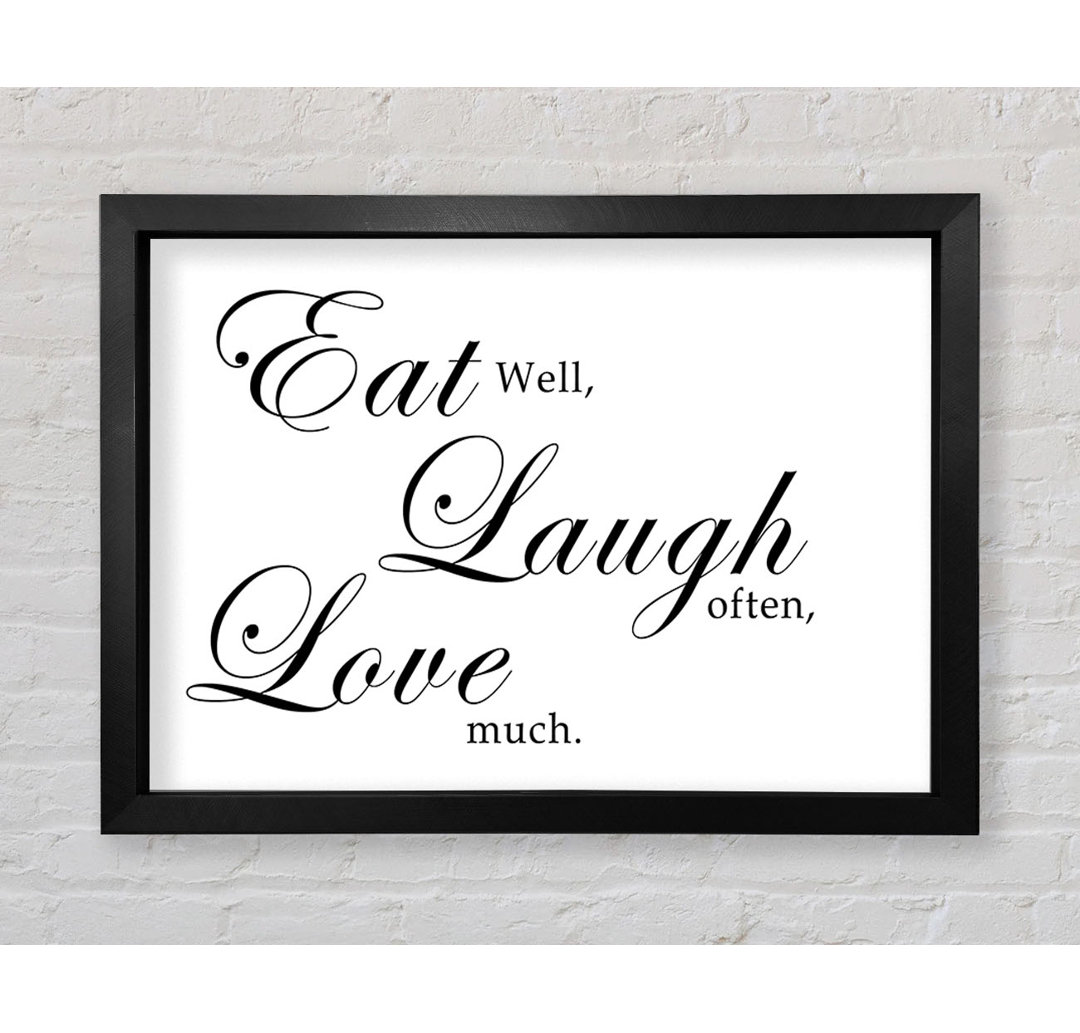 Küche Zitat Eat Laugh Love Weiß - Druck