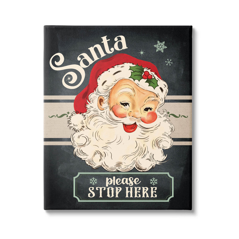 Père Noël, arrêtez-vous ici, art souriant sur toile rétro par Jo Moulton, H 20 po x l 16 po x P 1,5 po