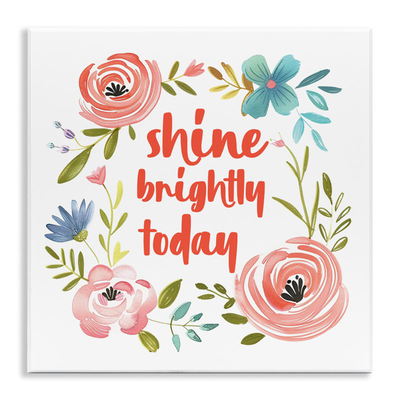 Shine Brightly Today, plaque murale, lettrée et doublée