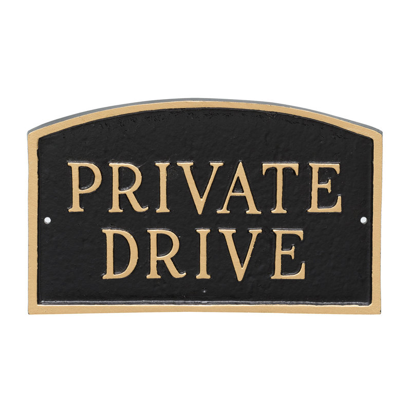 Large Arch Private Drive Statement Plaque Sign, Black/Gold, 10" H x 15" W x 0.25" D