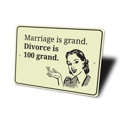 Funny Marriage Aluminum Sign