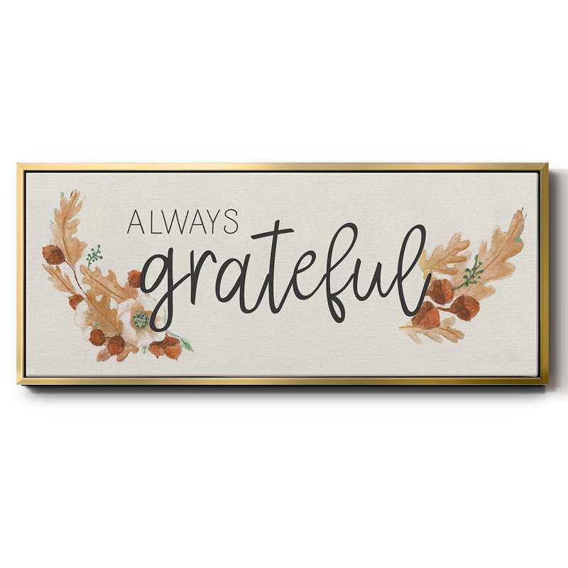 «Always Grateful», toile encadrée, H 8 po x l 20 po