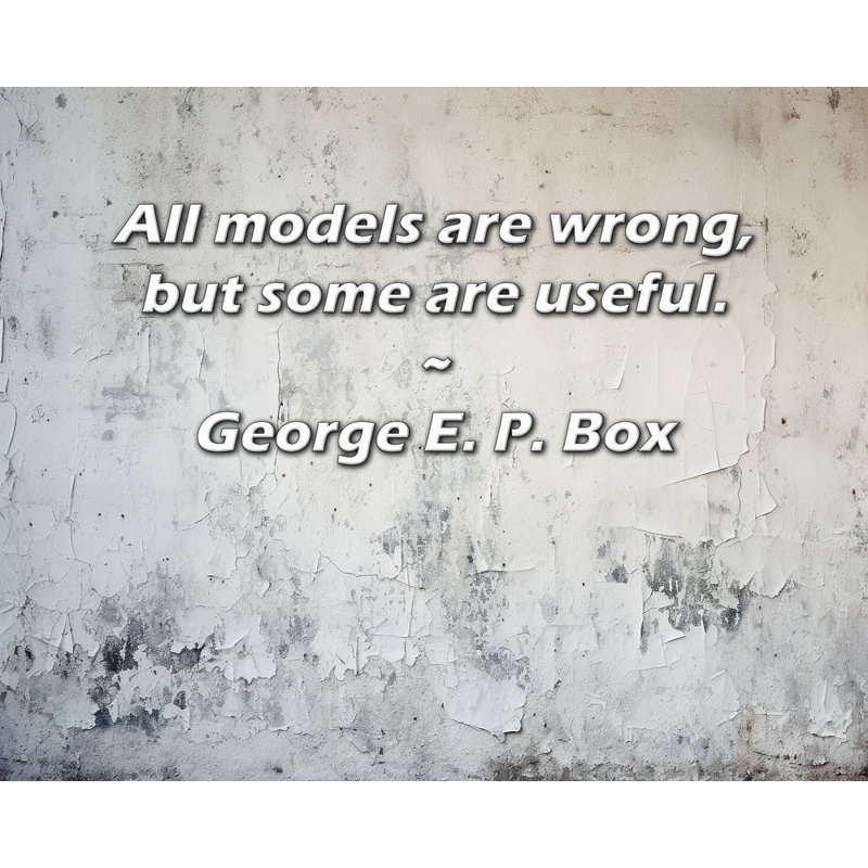 Artsy Quote "All models are wrong, but some are useful." By George E. P. Box Gallery Wrapped Canvas, 13" H x 18" W
