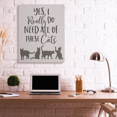 «I Need All of This Cats Feline House Pet Words» par Gigi Louise - reproduction d'art texturée