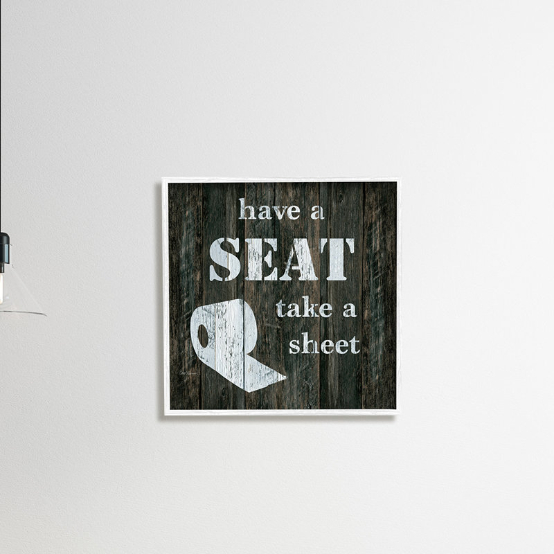 «Have A Seat Take A drap Rustic Bathroom» par Carol Robinson, Giclée encadrée blanc bord de mer, H 24 po x l 24 po x P 1,5 po