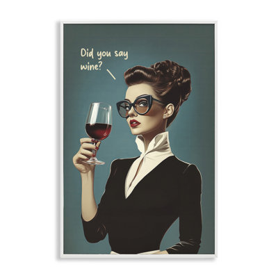 Did You Say Wine Framed Giclee, design by Andreas Magnusson
