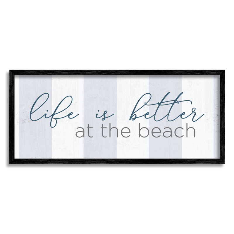 «Life Better at Beach Striped Nautical» par Anna Quach - Art textuel sur toile à cadre flottant, H 10 po x l 24 po x P 1,5 po