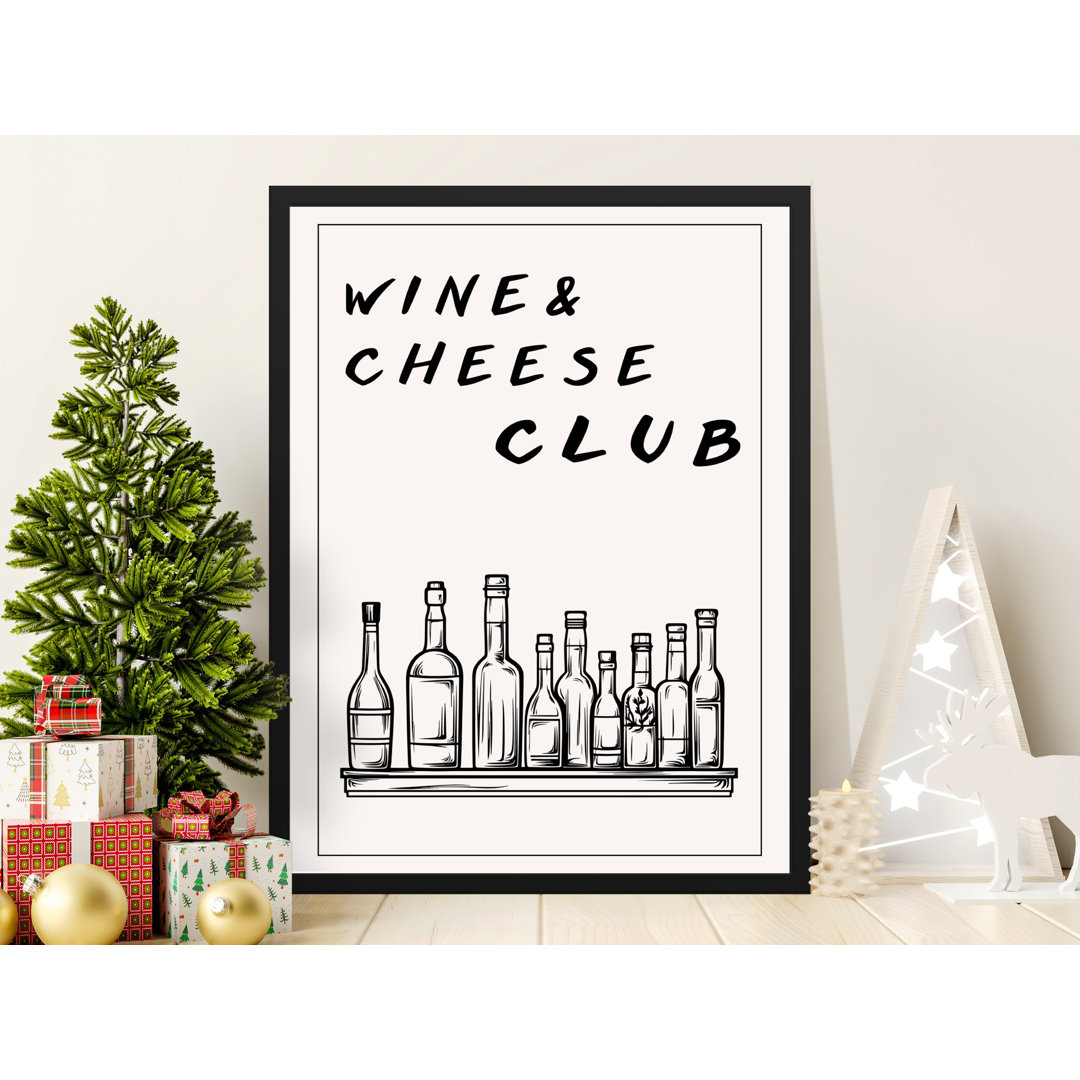 Wine and Cheese Club Wall Art, Kitchen Decor, Framed Art, Bar Cart Print, Stylish Home Decor, Available in Several Sizes