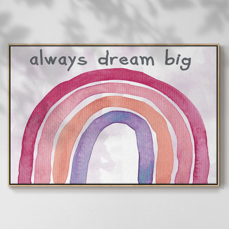 «Always Dream Big», reproduction sur toile encadrée, Naturel, H 17 po x l 25 po x P 2 po