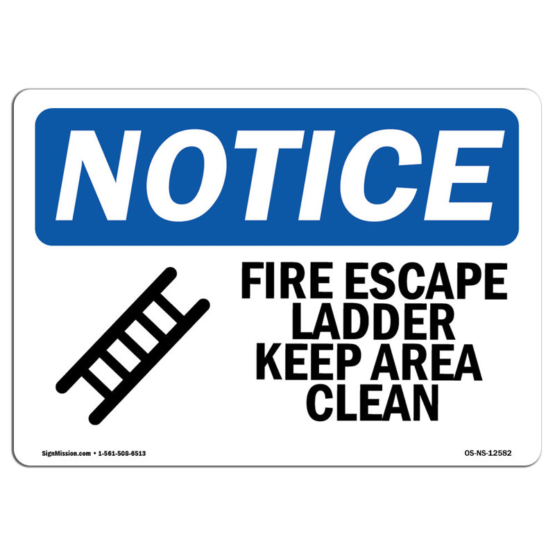 Fire Escape Ladder Keep Area Clear Sign