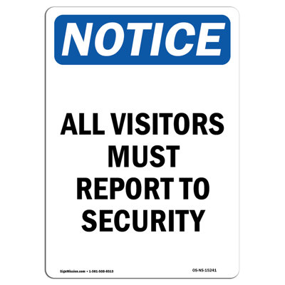 All Visitors Must Report to Security Sign