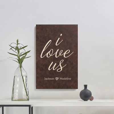 I Love Us - Toile de cuir brune 12 x 18