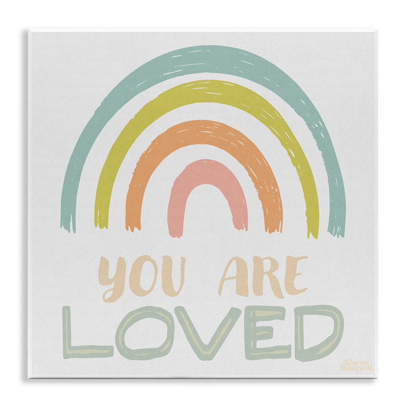 «You Are Loved Rainbow» par Carrie Cantwell