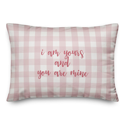  Coussin décoratif «I Am Yours And You Are Mine»