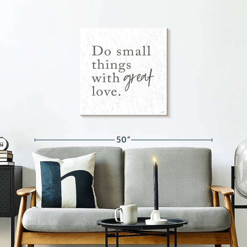Tergel Do Small Things With Great Love, H 24 po x l 24 po