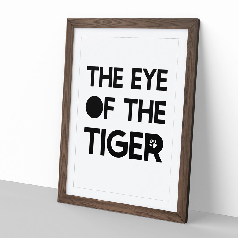 Eye of the Tiger - Picture Frame Typography, 65cm H x 48cm W x 2cm D, Walnut