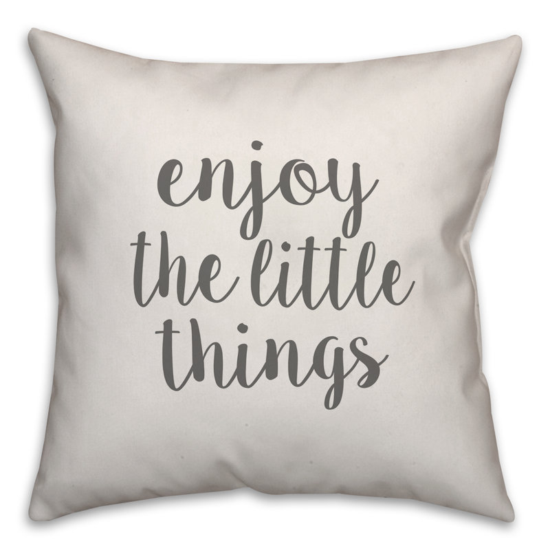  Coussin Enjoy the Little Things, Polyester / Bourre en polyester, 18 po x 18 po