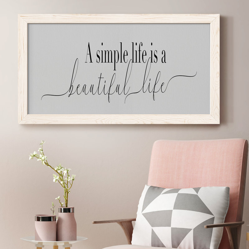 «Simple Beautiful Life», art textuel sur toile, Blanc