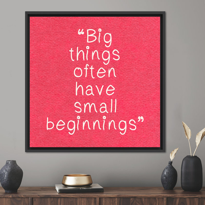 «Big Things souvent Have Small Beginnings», œuvre d'art positive, art sur toile rose, citation d'art sur toile