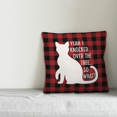  I Knocked Over the Tree Throw Pillow Cover