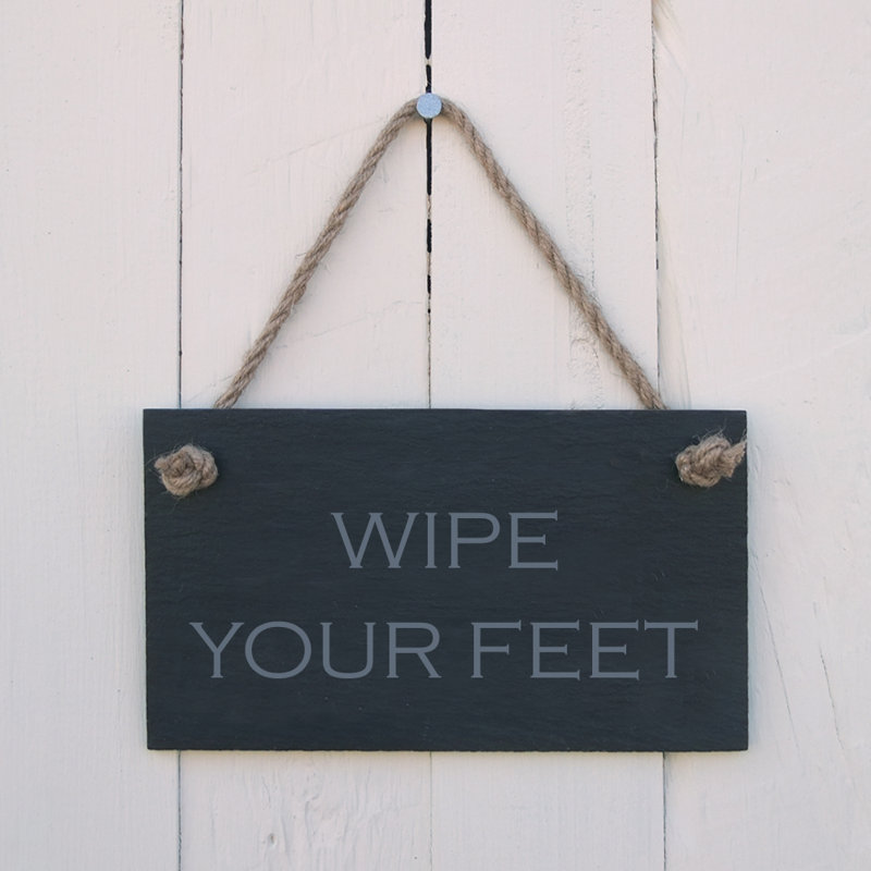 Wipe Your Feet Sign