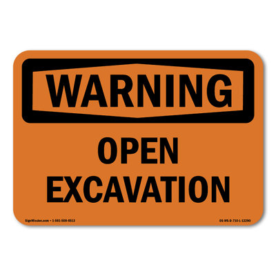 Open Excavation Aluminum Sign 14" X 10"