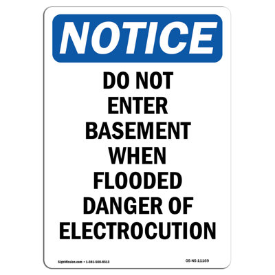 Do Not Enter Basement When Flooded Sign