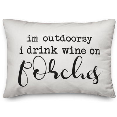  Coussin intérieur / extérieur Drink Wine on Porches