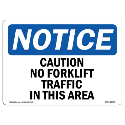 Caution No Forklift Traffic in This Area Sign