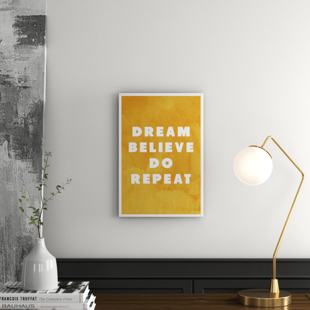 'Dream and Repeat' Textual Art