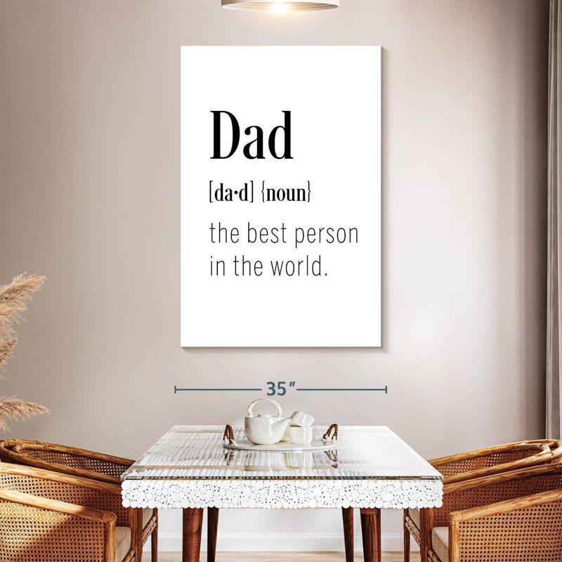 Lelend Dad Definition, 51" H x 34" W
