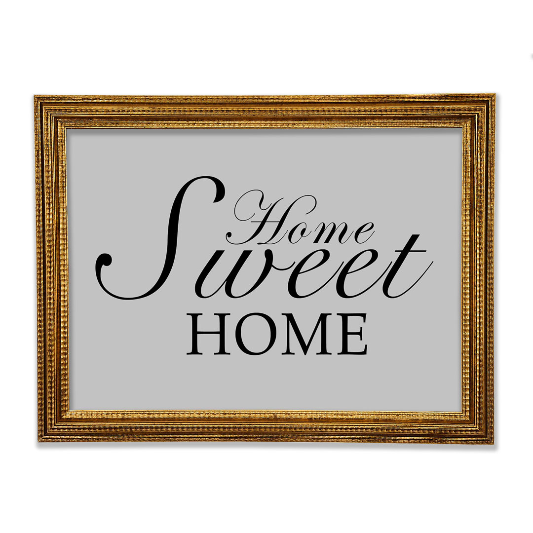 Home Quote Home Sweet Home Gerahmter Druck