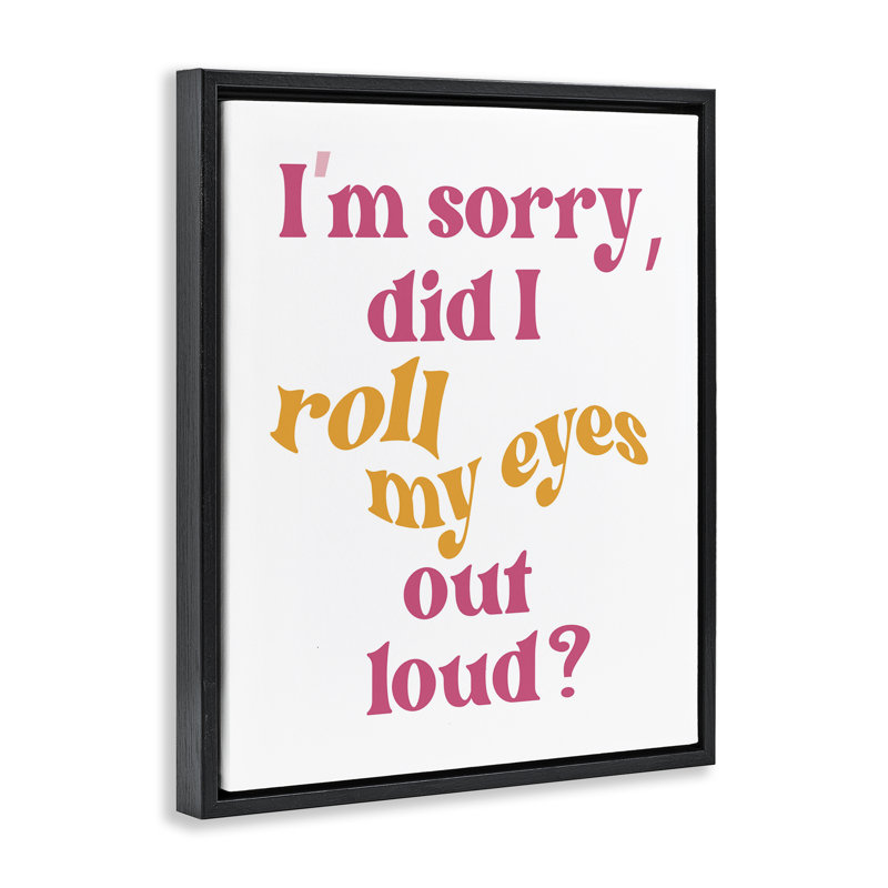 «Roll My Eyes Out Loud Floater», art mural par Elizabeth Medley, Cadre flottant noir de jais, H 21 po x l 17 po