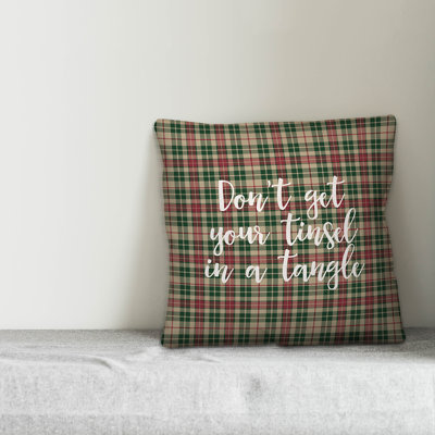  Don't Get Your Tinsel in a Tangle in Tartan Plaid Throw Pillow