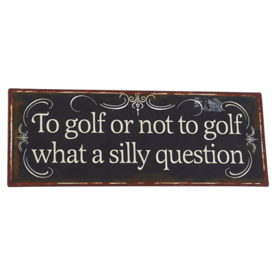 Golf Silly Question 1 Piece Wall Art