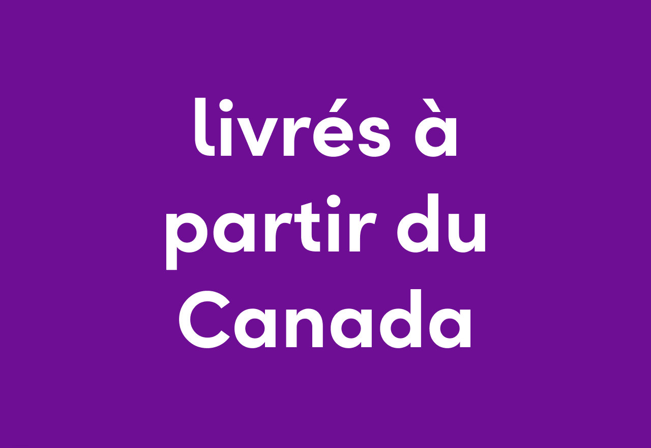livrés à partir du Canada