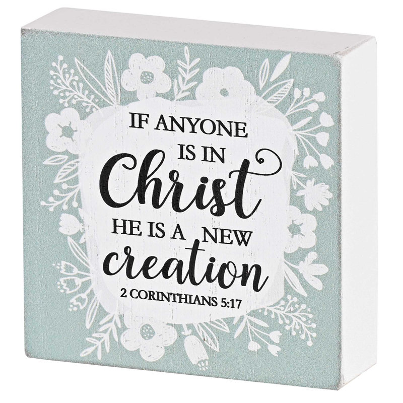 Tabletop Plaque If Anyone Is In Christ