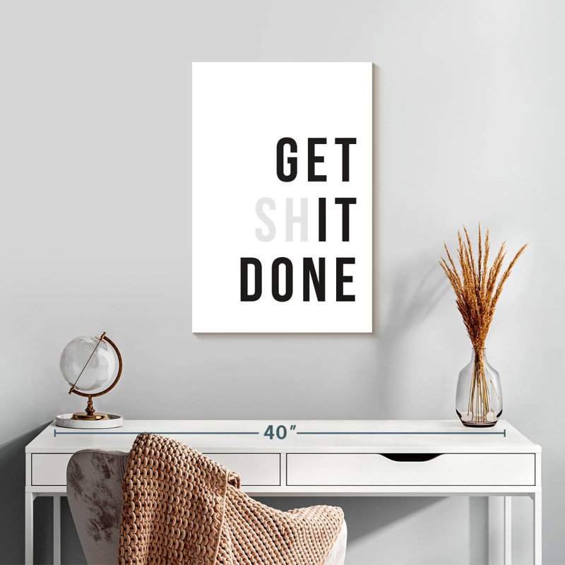 Get It Done, typographie, H 24 po x l 16 po