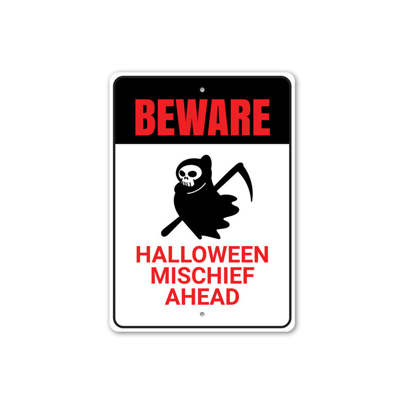 Panneau «Beware Grim Reaper», H 18 po x l 12 po x P 0,06 po